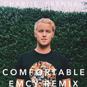 ดาวน์โหลดและฟังเพลง Comfortable (EMCY Remix) [feat. Rachel Enriquez] พร้อมเนื้อเพลงจาก Charlie Brennan