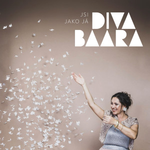 Listen to Jsi jako já song with lyrics from Diva Baara