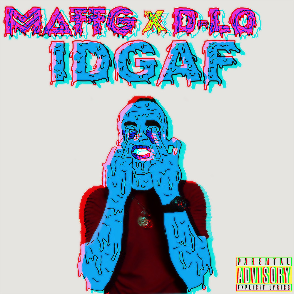 Idgaf (Explicit)