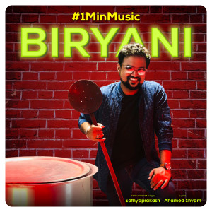 Dengarkan lagu Biryani - 1 Min Music nyanyian Sathyaprakash dengan lirik