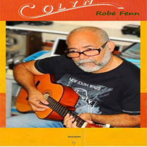 Listen to Robe Fenn song with lyrics from Colyn