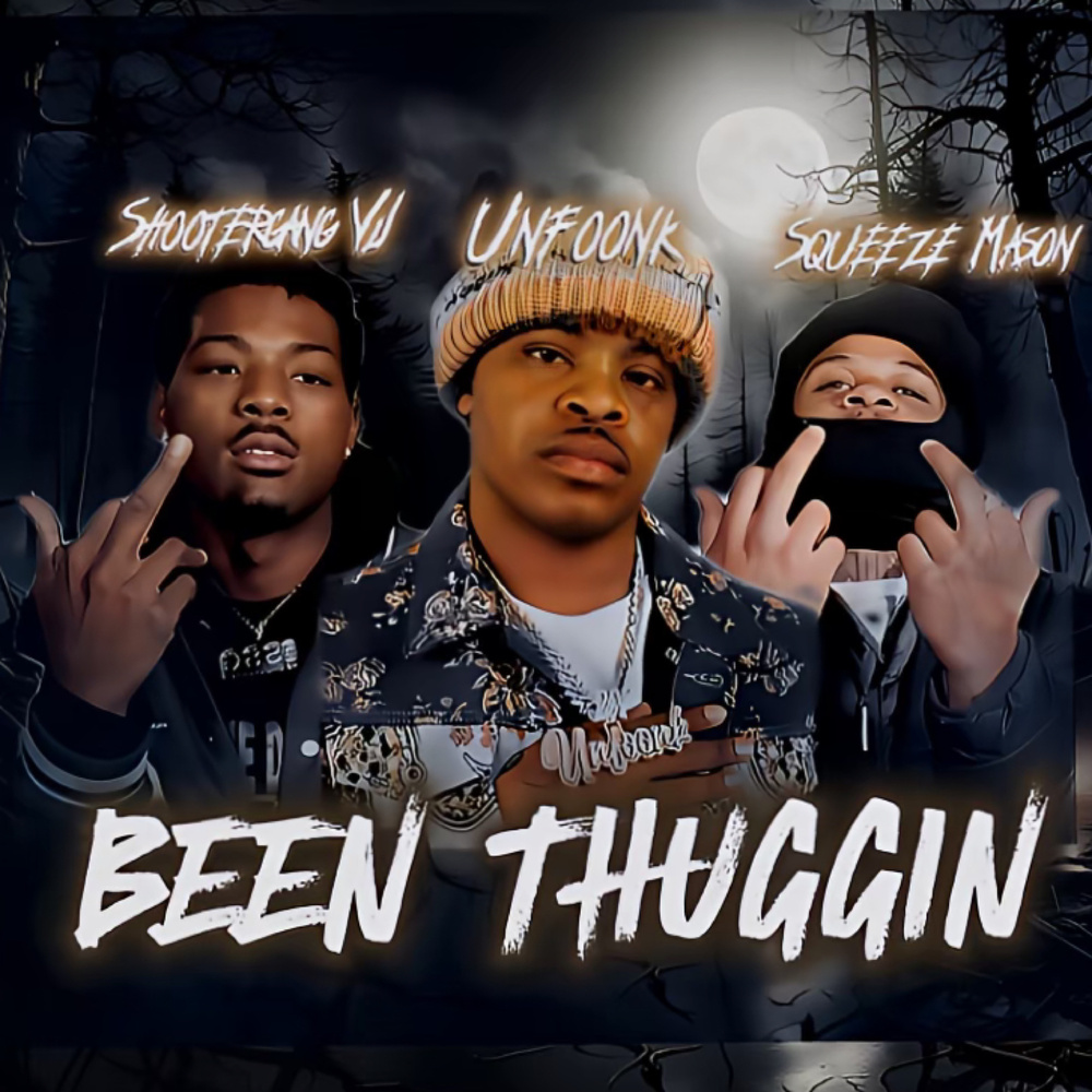 Been Thuggin (Explicit)