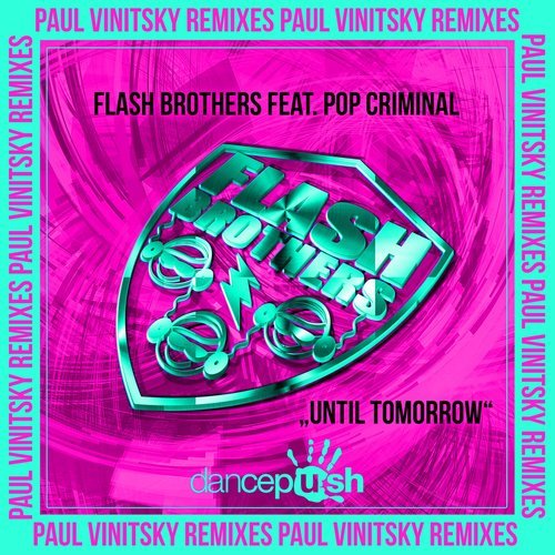 Until Tomorrow (Paul Vinitsky Anthem Dub)