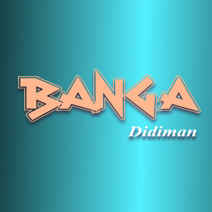 Album Banga from Didi Man