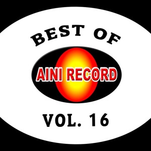 Via Vallen的專輯Best Of Aini Record, Vol. 16