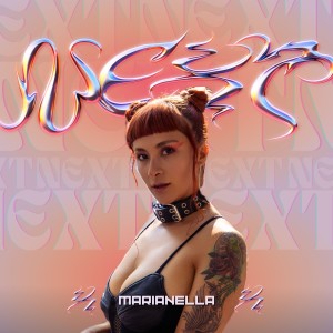 ดาวน์โหลดและฟังเพลง Next พร้อมเนื้อเพลงจาก Marianella