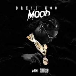 收聽Dread Woo的Mood (Explicit)歌詞歌曲