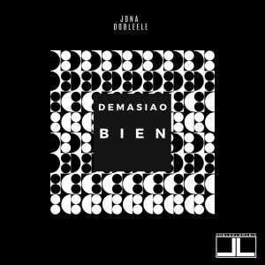 Album Demasiao Bien from Jona Dobleele