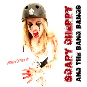 Album Limited Edition EP from Scary Cherry and the Bang Bangs