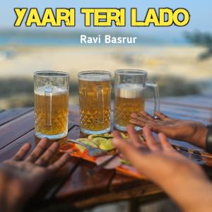 Ravi Basrur的專輯Yaari Teri Lado