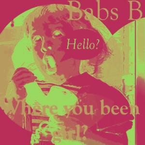 Dengarkan lagu Where You Been Girl (Explicit) nyanyian Babs B dengan lirik