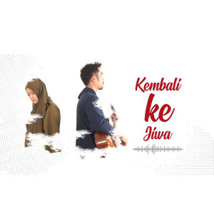 Listen to Kembali Ke Jiwa song with lyrics from Angga Mradiansyah