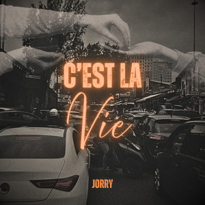 Listen to C'est La Vie (Explicit) song with lyrics from Jorry