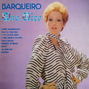 Album Barqueiro (Explicit) from Ana Kiro