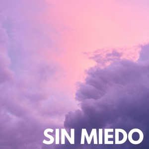 อัลบัม Sin Miedo ศิลปิน Relajacion