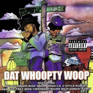 Soopafly的專輯Dat Whoopty Woop (Digitally Remastered) (Explicit)
