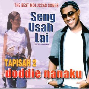 Listen to Seng Usah Lai song with lyrics from Doddie Latuharhary