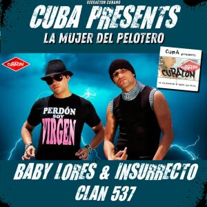 Album La Mujer Del Pelotero (Cuba Presents Cubaton - Reggaeton Cubano) from 