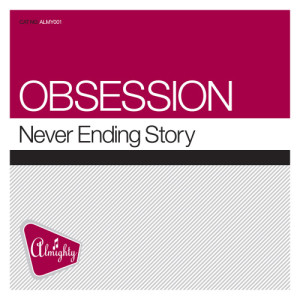 ดาวน์โหลดและฟังเพลง Never Ending Story (Definitive Mix) พร้อมเนื้อเพลงจาก Obsession