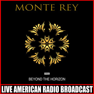 อัลบัม Beyond The Horizon ศิลปิน Monte Rey