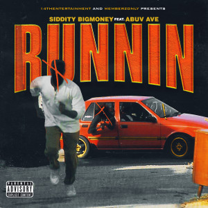 Dengarkan lagu Runnin (Explicit) nyanyian Siddity Bigmoney dengan lirik