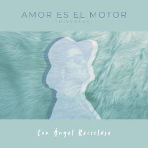Album Amor es el Motor from Diversos Ds