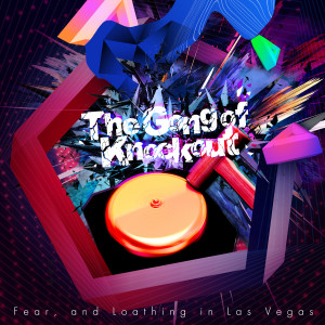 收聽Fear, and Loathing in Las Vegas的The Gong of Knockout (TV Size ver.) (TV Size)歌詞歌曲