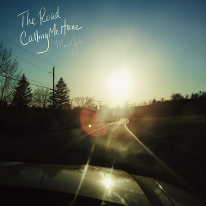 Listen to The Road (Calling Me Home) song with lyrics from Marie Gallo