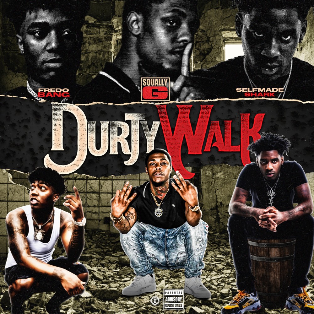 Durty Walk (Explicit)