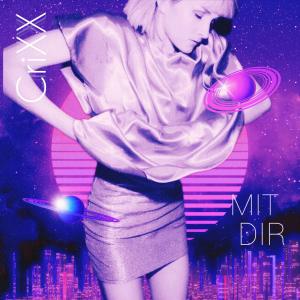 收聽Crix的Mit Dir歌詞歌曲