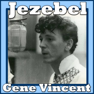 ดาวน์โหลดและฟังเพลง I Flipped พร้อมเนื้อเพลงจาก Gene Vincent