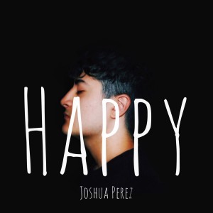 Album Happy from Joshua Perez