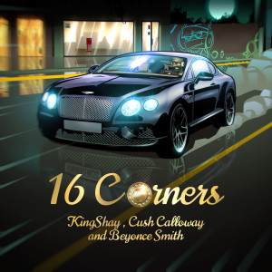 Album 16 Corners (Explicit) oleh KingShay