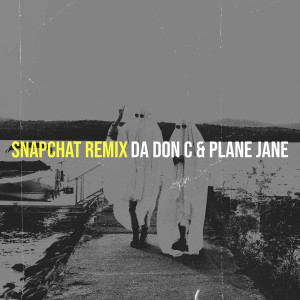 Album Snapchat (Remix) (Explicit) from Da Don C