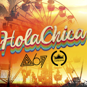 ดาวน์โหลดและฟังเพลง Hola Chica (Ao Vivo) พร้อมเนื้อเพลงจาก Atitude 67