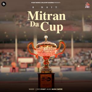 R Nait的專輯Mitran Da Cup