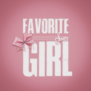 ดาวน์โหลดและฟังเพลง Favorite Girl พร้อมเนื้อเพลงจาก Sonta