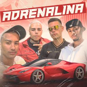 收聽MC Ferreira的Adrenalina (Explicit)歌詞歌曲