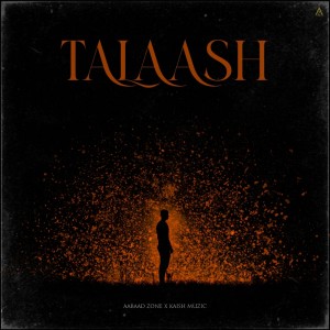 Talaash dari Kaish Muzic