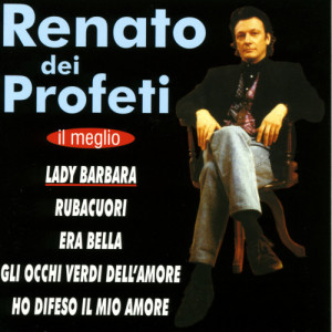 Renato Dei Profeti的專輯Il meglio