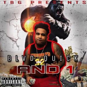 ดาวน์โหลดและฟังเพลง And 1 (Explicit) พร้อมเนื้อเพลงจาก Blvd Quick