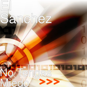 Listen to Tu Forma de Amar song with lyrics from El Sanchez