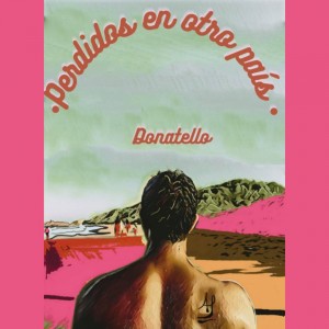 收聽Donatello的Perdidos en otro país歌詞歌曲