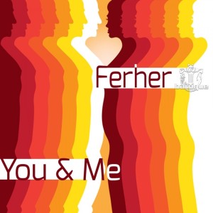 You & Me dari Ferher