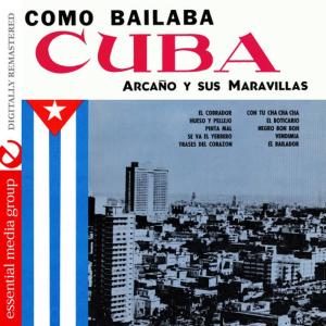ดาวน์โหลดและฟังเพลง Con Tu Cha Cha Cha พร้อมเนื้อเพลงจาก Arcaño y Sus Maravillas