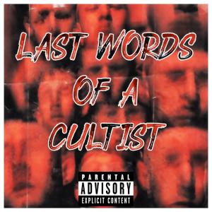 Album LAST WORDS OF A CULTIST (feat. missingno.) (Explicit) oleh Brix