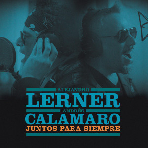 อัลบัม Juntos para Siempre ศิลปิน Alejandro Lerner