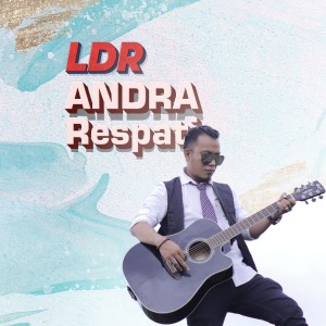 Listen to Ldr song with lyrics from Andra Respati
