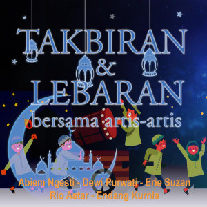 Album Takbiran dan Lebaran bersama Artis-Artis from Dewi Purwati