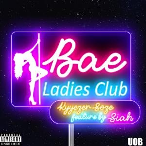 Kyyezer Soze的專輯Bae (feat. Siah) [Explicit]